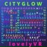 CITYGLOW