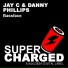 Jay C, Danny Phillips