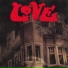 Love 1969 Out Here
