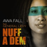 Awa Fall feat. General Levy, Cienfuego