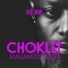 Choklet, Chali Bravo Mulalami