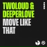 twoloud, Deeperlove