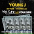 Young J feat. Big Tone, Trapper Loc