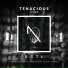 Tenacious