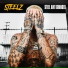 Steelz, $tupid Young