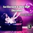 SOL Element, Dimi Stuff