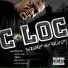 C-Loc feat. Bun B