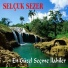 Selçuk Sezer (En Güzel Seçme Ilahiler)