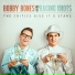 Bobby Bones & The Raging Idiots