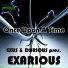 Exus and Darious