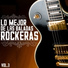 Lo Mejor De Las Baladas Rockeras, Vol. 3