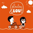 Kinderlieder Loulou und Lou, Loulou & Lou