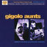Gigolo Aunts