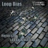 Loop Bias