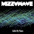 Mizzywave