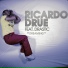Ricardo Drue feat. Drastic