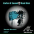 Karlos K Sound & Raul Rios