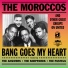 The Moroccos