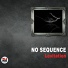 No Sequence