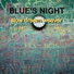 Blue's night