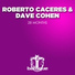 Roberto Caceres, Dave Cohen