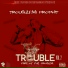 SamDavis, Troublefam Prophit feat. Poone