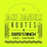 Tantrum, Dots Per Inch, Routes