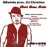 BBwhite Presents DJ Christian