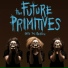 The Future Primitives