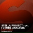 Stella Project feat. Future Analysis