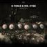 D-Fence & Mr. Hyde