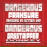 Dangerous, Basstripper
