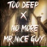 Too Deep feat. Young Deezyy