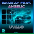 Emmkay feat. Angelic