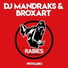 DJ Mandraks, Broxart