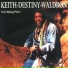 Keith "Jah Destiny" Waldron