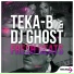 Teka B and DJ Ghost