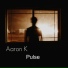 Aaron K