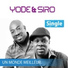 Yodé et Siro