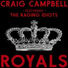 Craig Campbell feat. The Raging Idiots