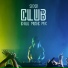 Good Energy Club, Chillout Lounge