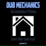 Dub Mechanics