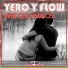 Yero y Flow