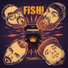 FISH!