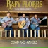 Rafy Flores y los Embajadores