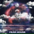 Fear House