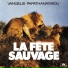 Vangelis-La Fête Sauvage-1976