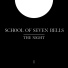 School of Seven Bells