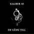 Kaliber 45