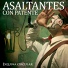Asaltantes con Patente